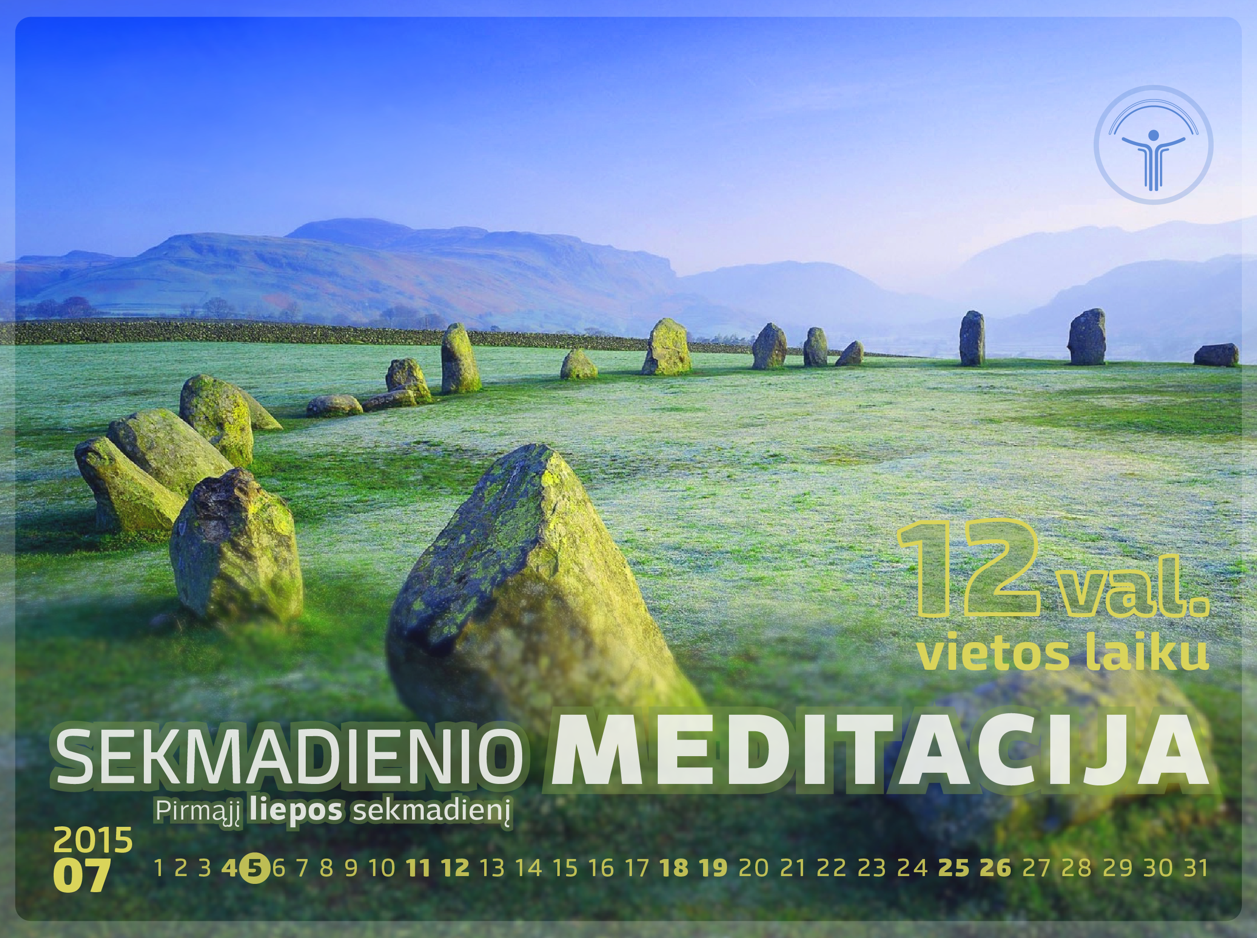 Sekmadienio meditacija liepos 5 d.