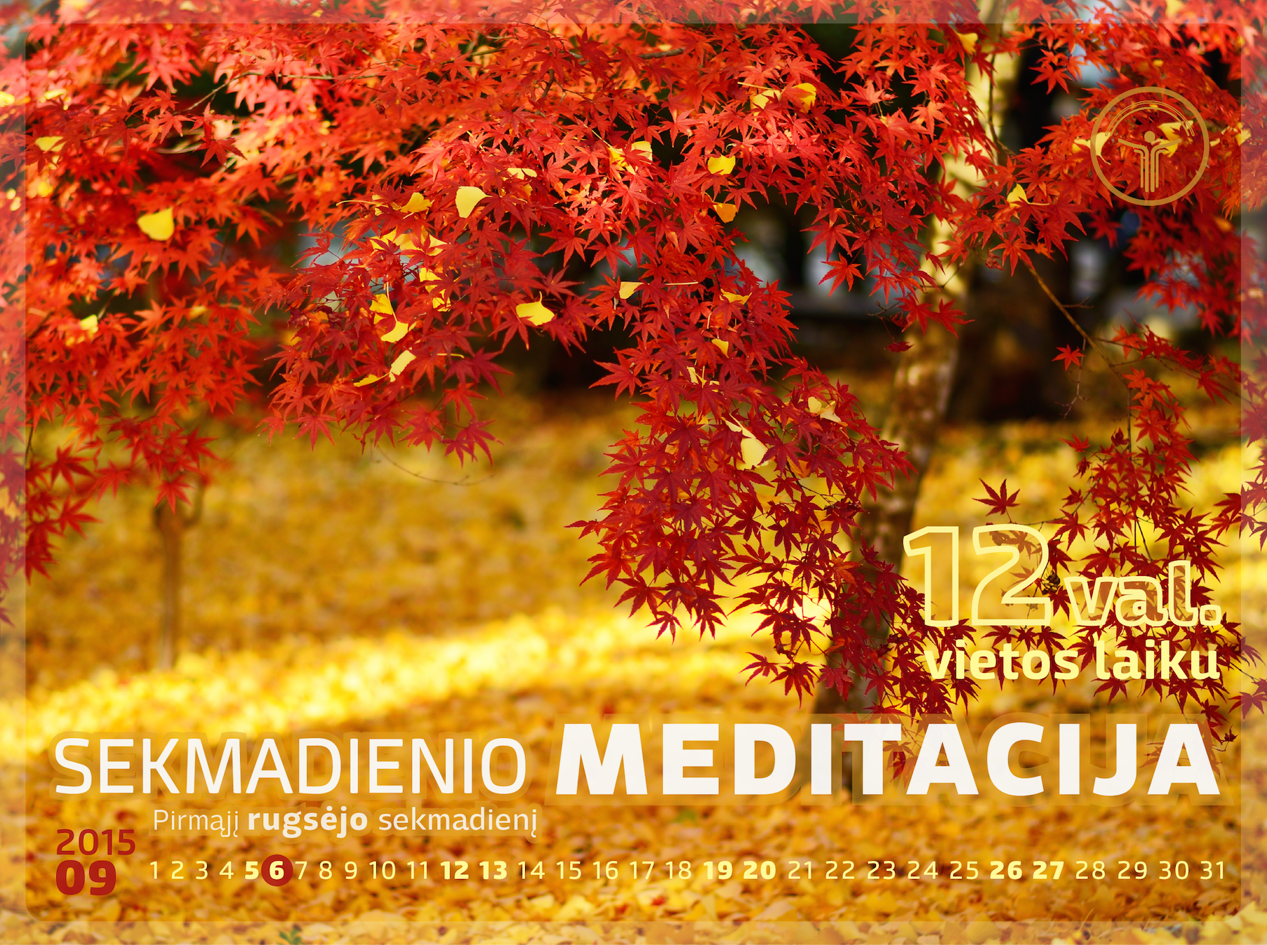 Sekmadienio meditacija rugsėjo 6 d.