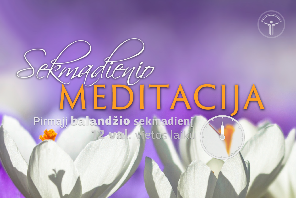 Sekmadienio meditacija balandžio 3 d.