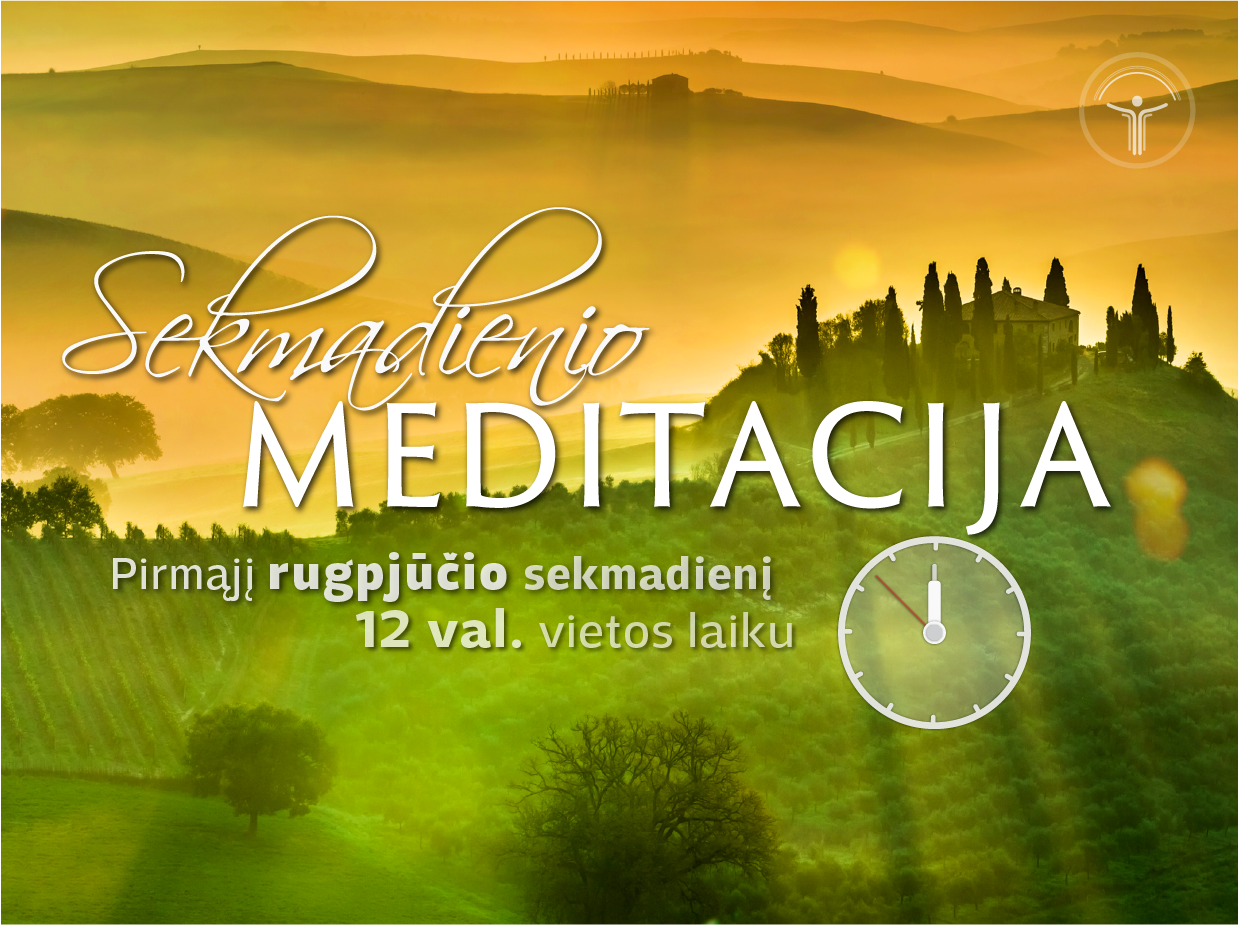 Sekmadienio meditacija rugpjūčio 7 d.