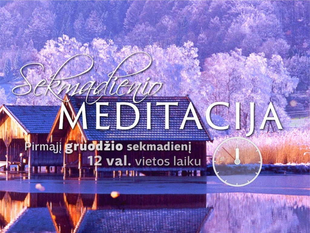 Sekmadienio meditacija 2016-12-04