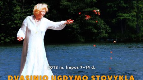 DVASINIO UGDYMO VASAROS STOVYKLA 2018. REGISTRACIJA TEL.: 8 610 44008