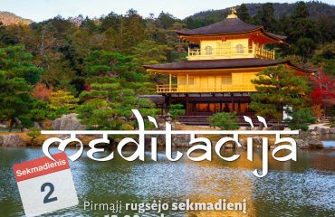 Sekmadienio MEDITACIJA 2018-09-02