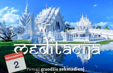 Sekmadienio MEDITACIJA 2018-12-2