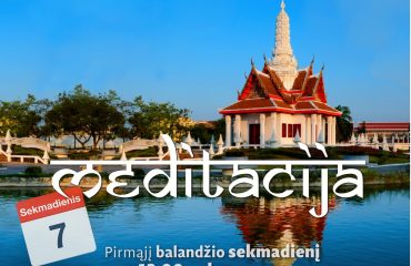 Sekmadienio MEDITACIJA 2019-4-7