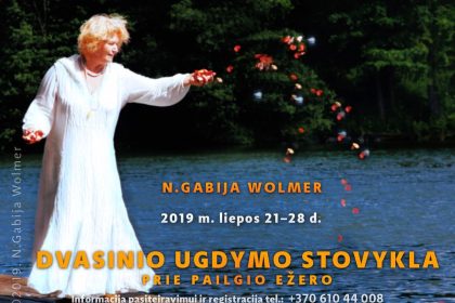 N.Gabija Wolmer. DVASINIO UGDYMO STOVYKLA. 2019.7.21-28. Registracija TEL.: 8 610 44008