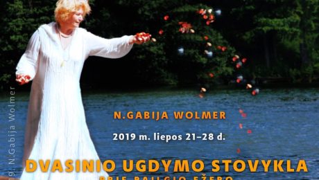 N.Gabija Wolmer. DVASINIO UGDYMO STOVYKLA. 2019.7.21-28. Registracija TEL.: 8 610 44008