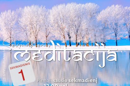 N. Gabija Wolmer. Sekmadienio MEDITACIJA 2023-1-1 N. Gabija Wolmer. Sekmadienio MEDITACIJA 2023-1-1
